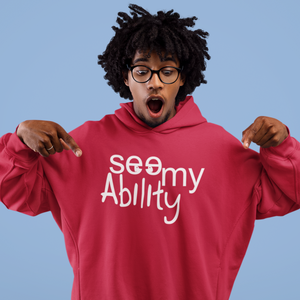 See My Ability Hoodie