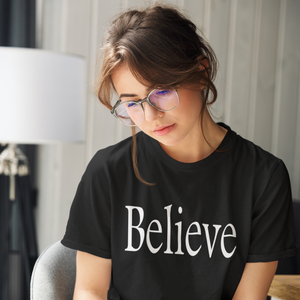 Believe Short-Sleeve Unisex T-Shirt