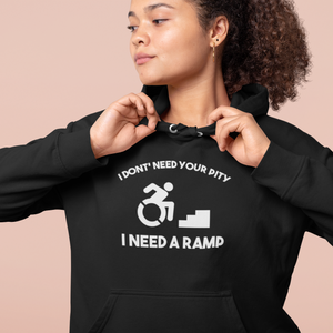 I Need A Ramp Unisex Hoodie