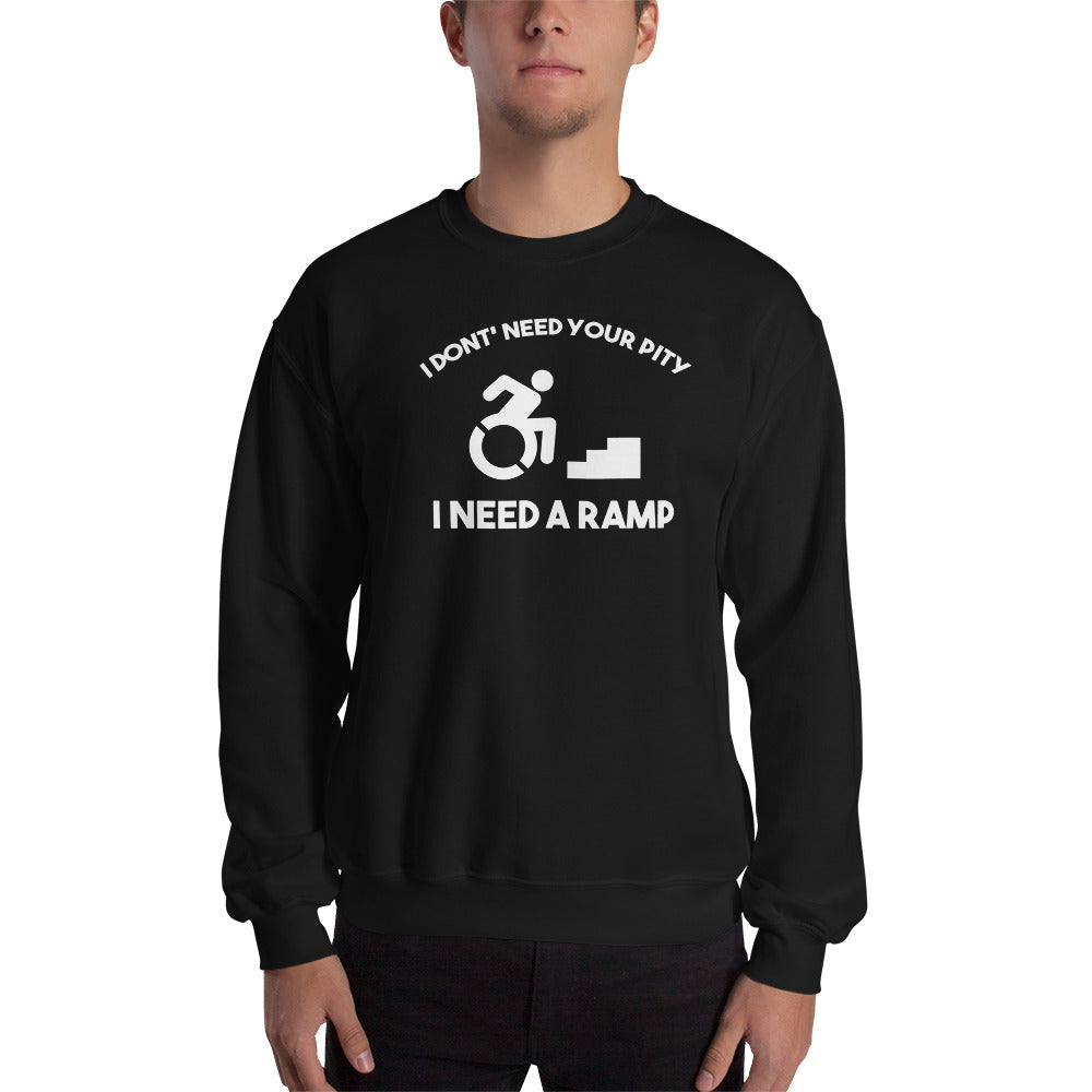 I Need A Ramp Unisex Crewneck