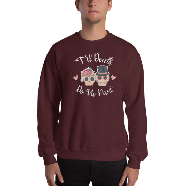 Til Death Do Us Unisex Crewneck