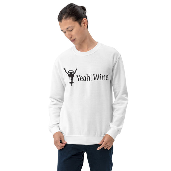 Yeah! Wine! Black Lettering Unisex Crewneck