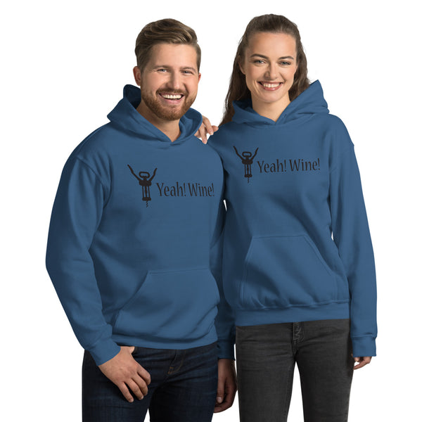 Yeah! Wine! Black Lettering Unisex Hoodie