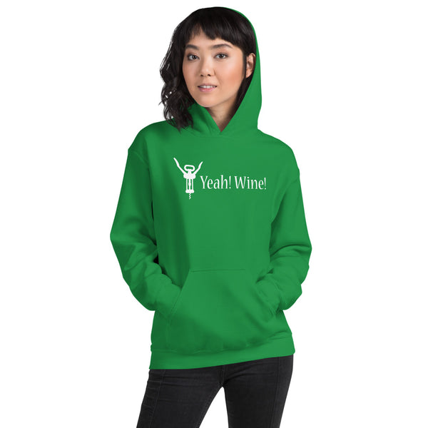 Yeah! Wine! White Lettering Unisex Hoodie