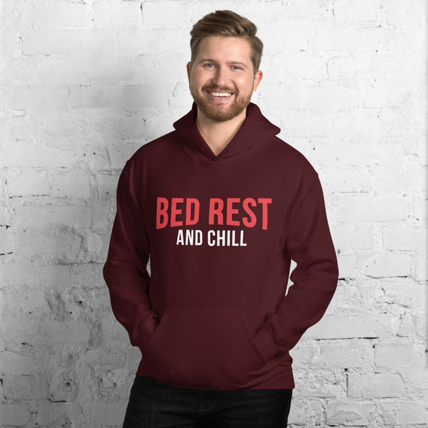 Bed Rest and Chill Unisex Hoodie
