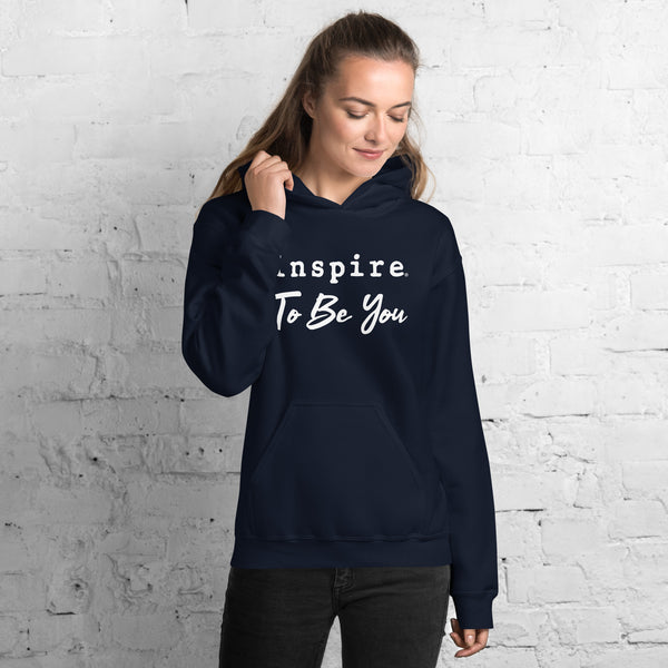inspire To Be You Unisex Hoodie