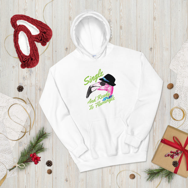 Single and Ready to Flamingle Unisex Hoodie