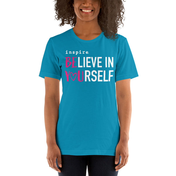 inspire Believe in Yourself Unisex t-shirt