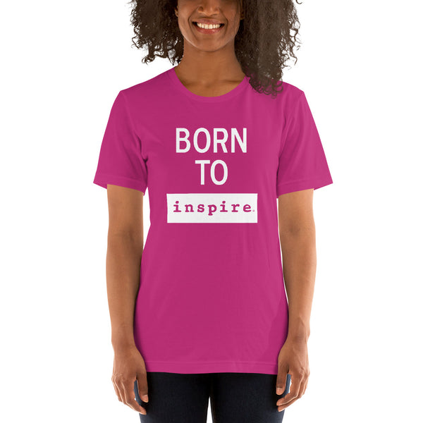 Born To inspire Short-Sleeve Unisex T-Shirt