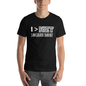 I Am Greater Than NET Short-Sleeve Unisex T-Shirt