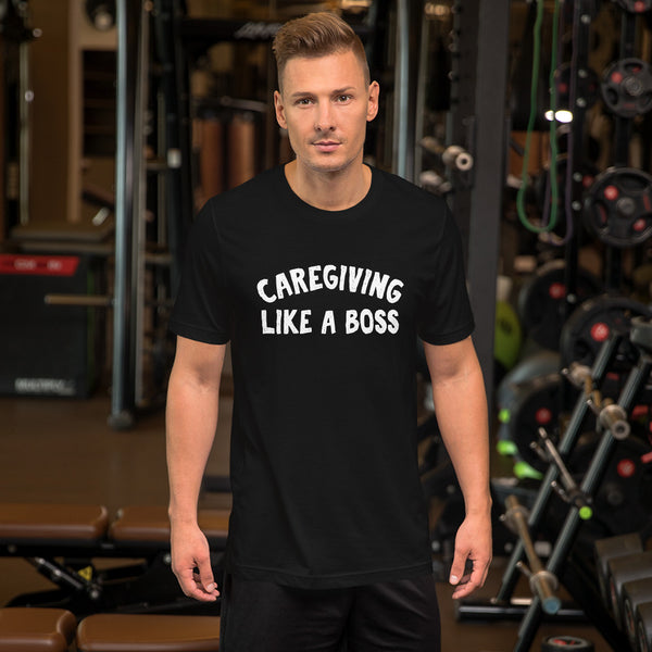 Caregiving Like a Boss Short-Sleeve Unisex T-Shirt