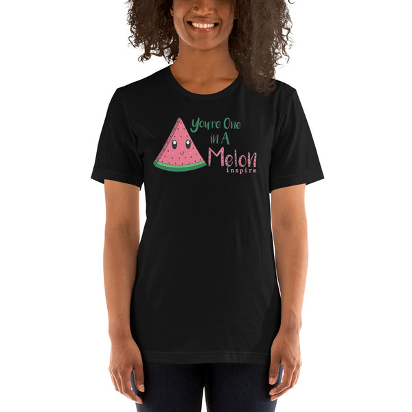 inspire You're One in A Melon Unisex t-shirt