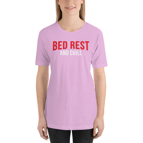 Bed Rest and Chill Short-Sleeve Unisex T-Shirt