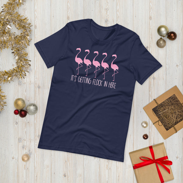 It's Getting Flock In Here Short-Sleeve Unisex T-Shirt