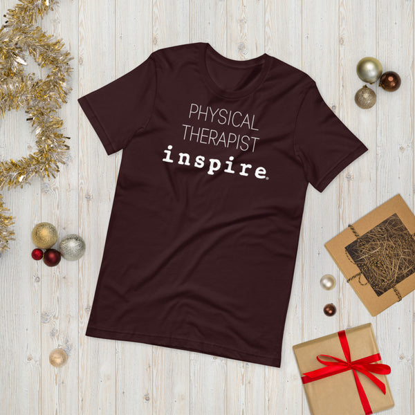 inspire Physical Therapist Short-Sleeve Unisex T-Shirt