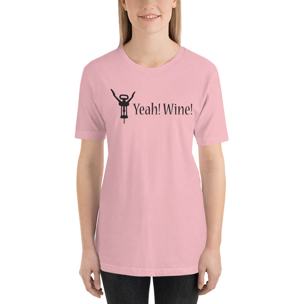 Yeah! Wine! Black Lettering Short-Sleeve Unisex T-Shirt
