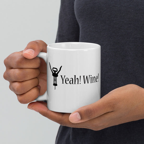 Yeah! Wine! Black Lettering White glossy mug