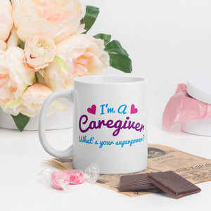 Caregiver Superpower White glossy mug