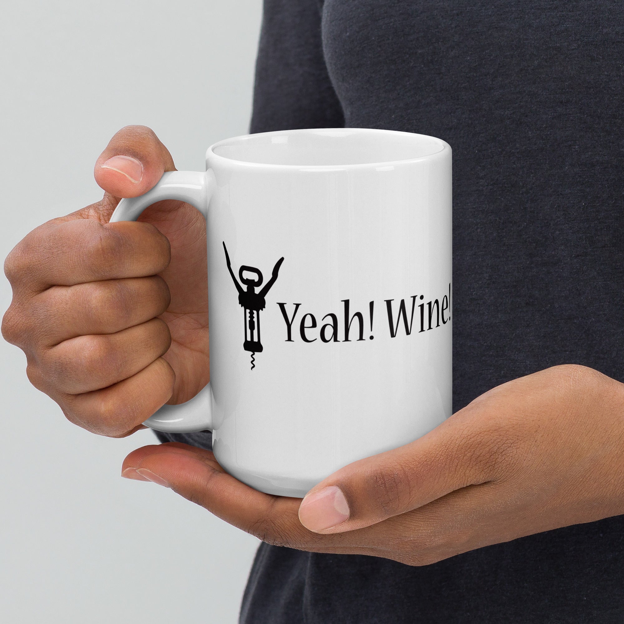 Yeah! Wine! Black Lettering White glossy mug